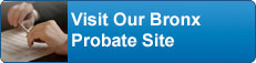 Visit Our Bronx Probate Site