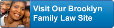 Visit Our Brooklyn Family Law Site