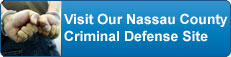 Visit Our Nassau Criminal Defense Site