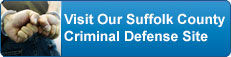 Visit Our Suffolk Criminal Defense Site